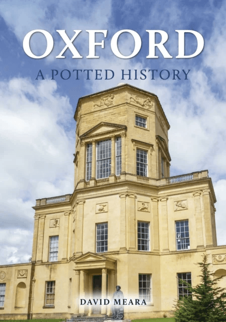 Oxford: A Potted History av David Meara