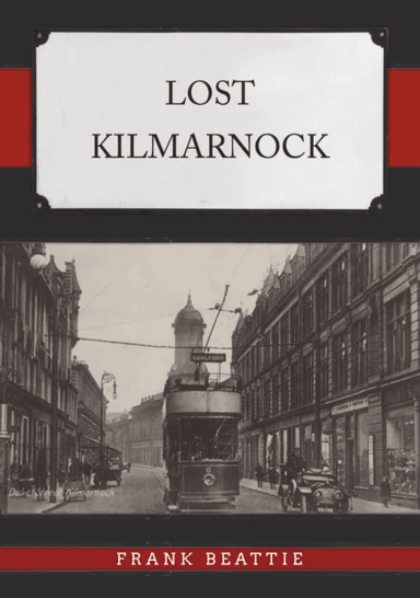 Lost Kilmarnock av Frank Beattie