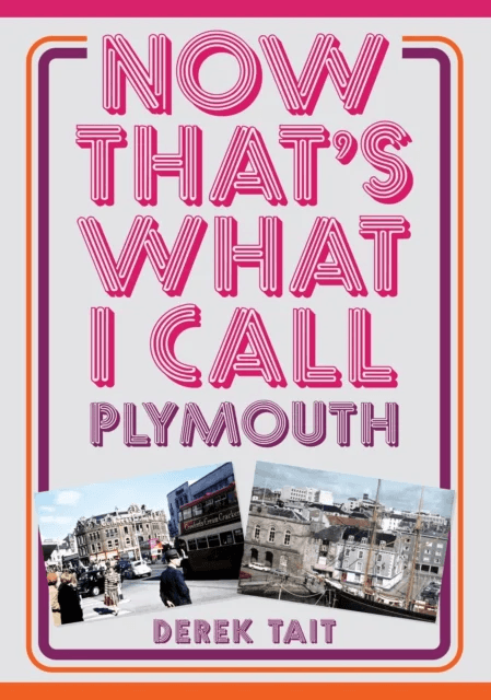 Now That's What I Call Plymouth av Derek Tait