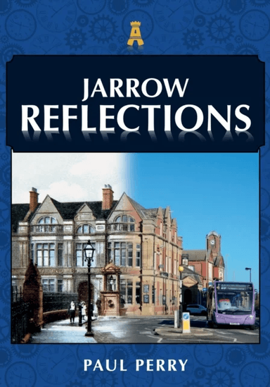 Jarrow Reflections av Paul Perry