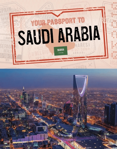 Your Passport to Saudi Arabia av Golriz Golkar