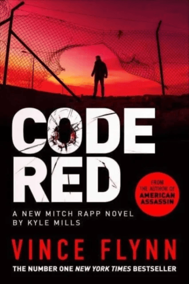 Code Red av Vince Flynn, Kyle Mills