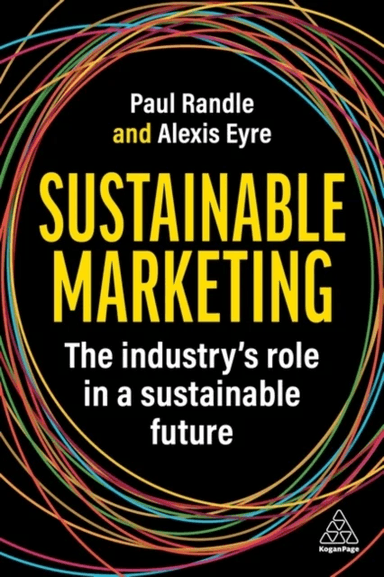 Sustainable Marketing av Paul Randle, Alexis Eyre
