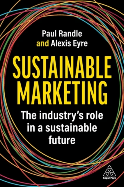 Sustainable Marketing av Paul Randle, Alexis Eyre
