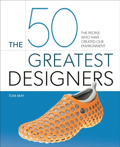 The 50 Greatest Designers av Tom May