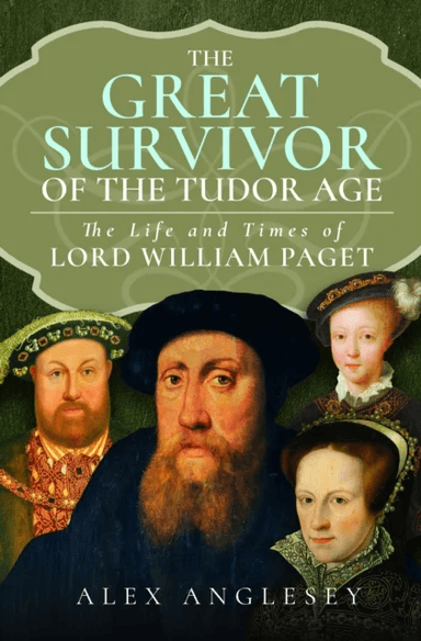 The Great Survivor of the Tudor Age av Alex Anglesey