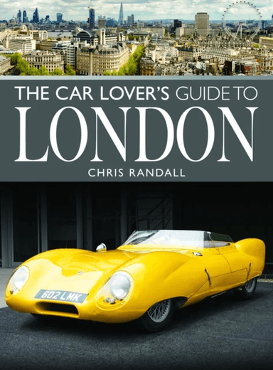 The Car Lover's Guide to London av Chris Randall