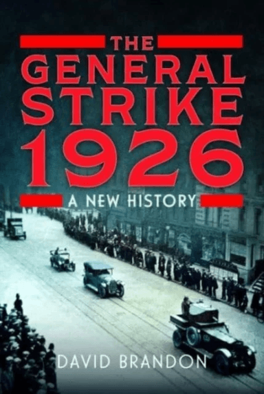 The General Strike 1926 av David Brandon
