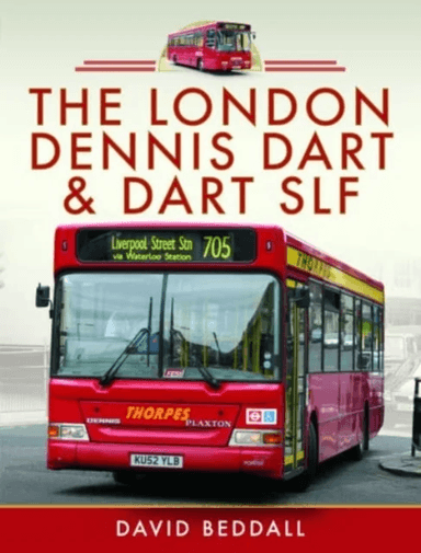 The London Dennis Dart and Dart SLF av David Beddall