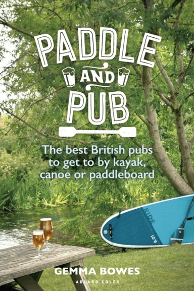 Paddle and Pub av Gemma Bowes
