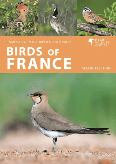 Birds of France av James Lowen, Aurelien Audevard