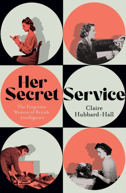 Her Secret Service av Claire Hubbard-Hall