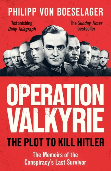 Operation Valkyrie av Philipp von Boeselager