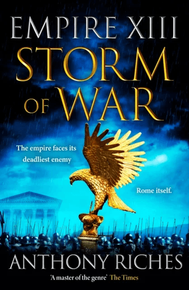 Storm of War: Empire XIII av Anthony Riches