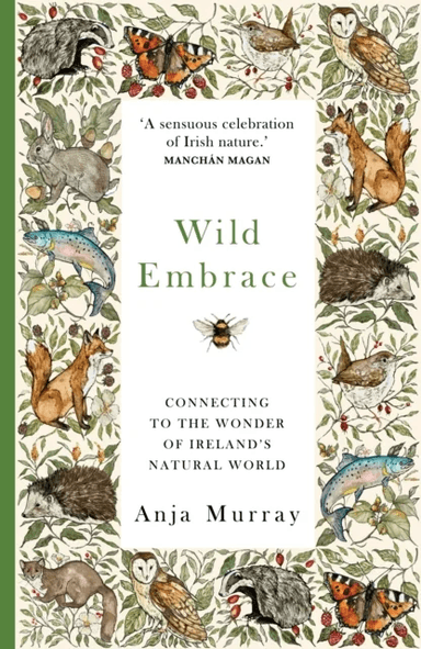 Wild Embrace av Anja Murray