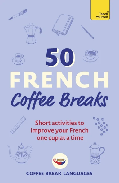 50 French Coffee Breaks av Coffee Break Languages