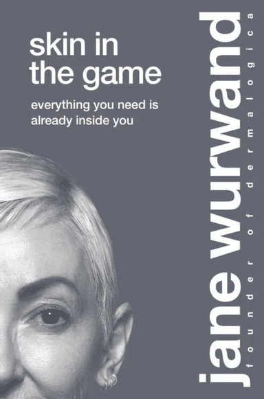 Skin in the Game av Jane Wurwand