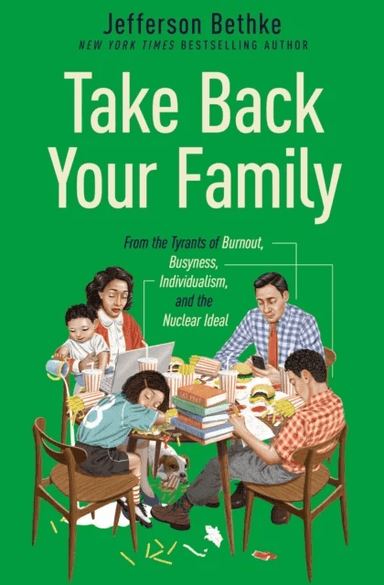 Take Back Your Family av Jefferson Bethke