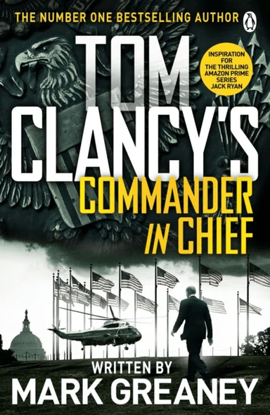 Tom Clancy's Commander-in-Chief av Mark Greaney