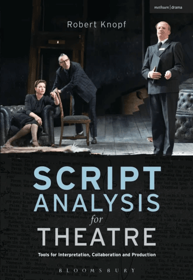 Script Analysis for Theatre av Professor Robert (University at Buffalo/SUNY USA) Knopf