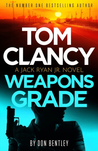 Tom Clancy Weapons Grade av Don Bentley