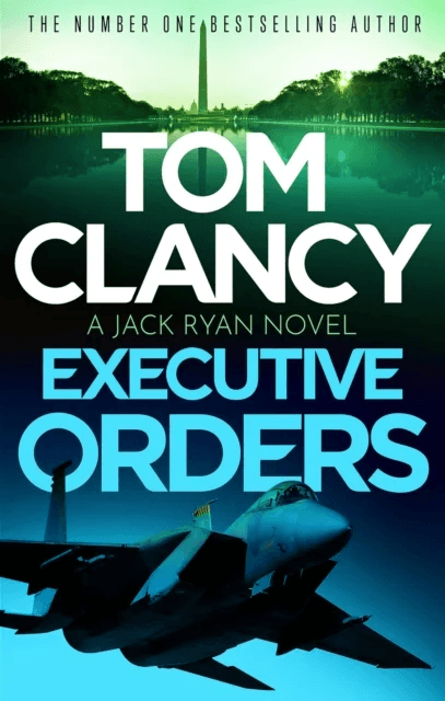 Executive Orders av Tom Clancy