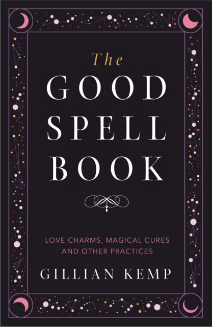 The Good Spell Book av Gillian Kemp