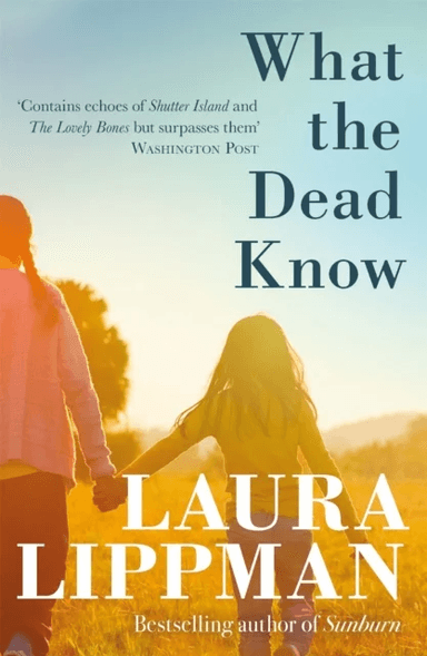 What the Dead Know av Laura Lippman