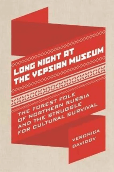 Long Night at the Vepsian Museum av Veronica Davidov