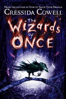 The Wizards of Once av Cressida Cowell