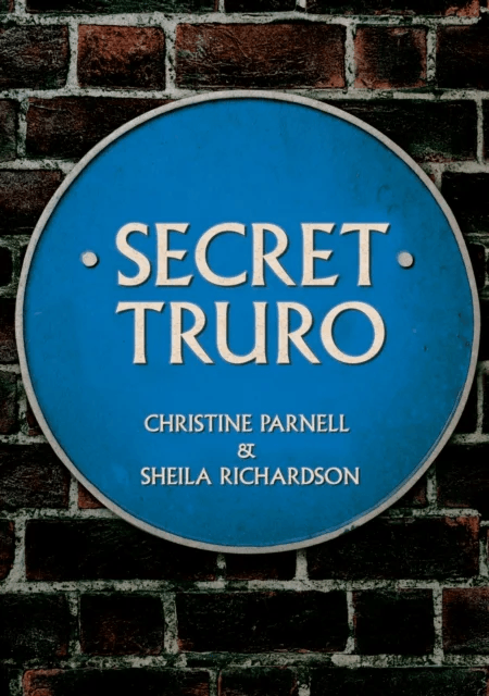 Secret Truro av Christine Parnell, Sheila Richardson