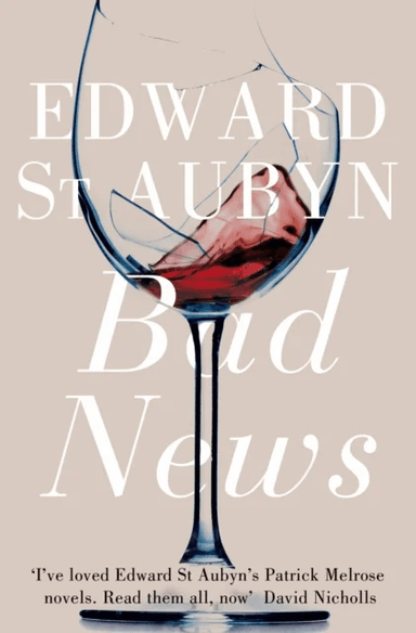 Bad News av Edward St Aubyn