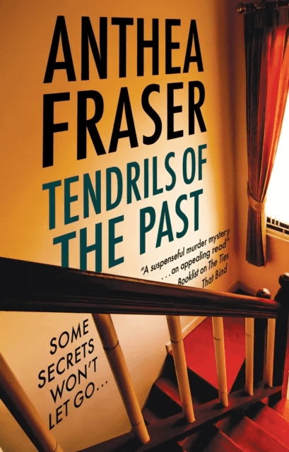 Tendrils of the Past av Anthea Fraser