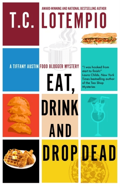 Eat, Drink and Drop Dead av Toni LoTempio