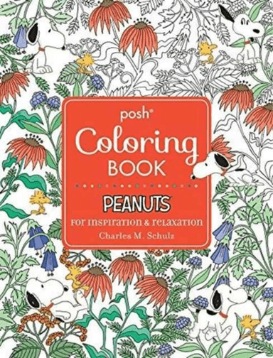 Posh Adult Coloring Book: Peanuts for Inspiration & Relaxation av Charles M. Schulz