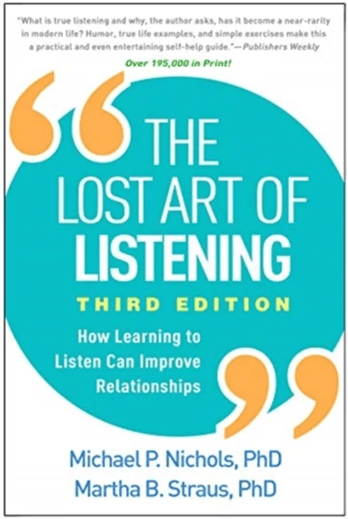 The Lost Art of Listening, Third Edition av Michael P. (The College of William and Mary United States) Nichols, Martha B. (Antioch University New Engl