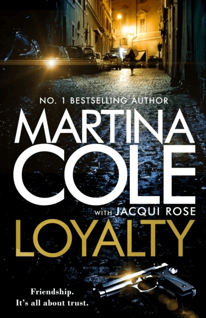Loyalty av Martina Cole, Jacqui Rose
