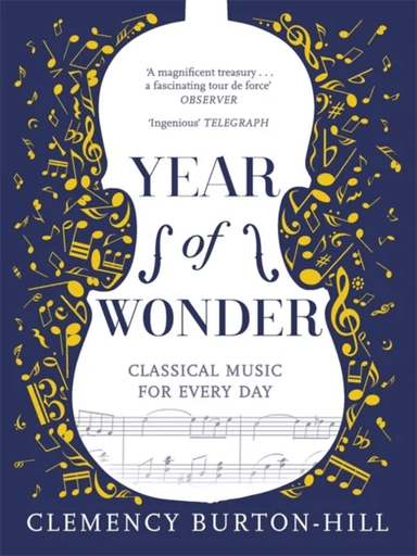 YEAR OF WONDER: Classical Music for Every Day av Clemency Burton-Hill