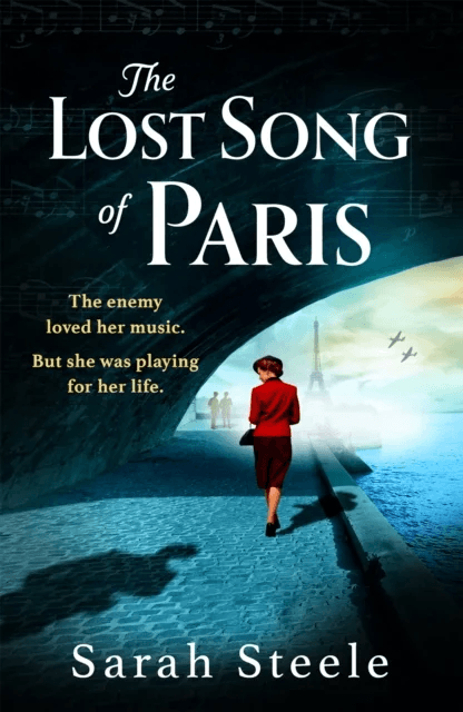 The Lost Song of Paris av Sarah Steele