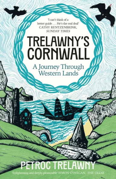 Trelawny¿s Cornwall av Petroc Trelawny