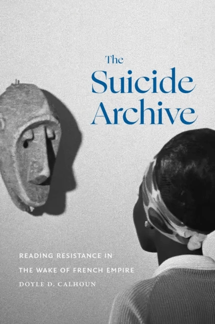 The Suicide Archive av Doyle D. Calhoun