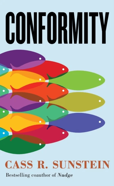 Conformity av Cass R. Sunstein