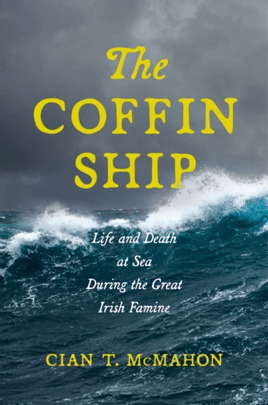 The Coffin Ship av Cian T. McMahon