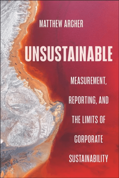 Unsustainable av Matthew Archer