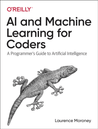 AI and Machine Learning For Coders av Laurence Moroney
