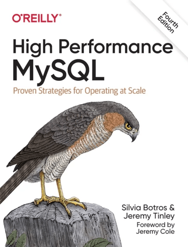 High Performance MySQL av Silvia Botros, Jeremy Tinley