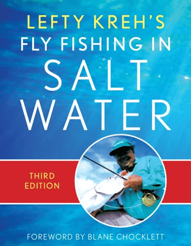 Lefty Kreh's Fly Fishing in Salt Water av Lefty Kreh