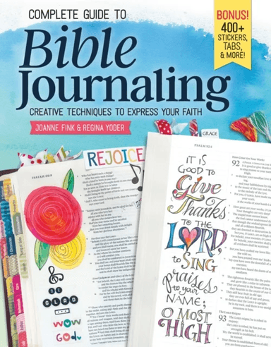 Complete Guide to Bible Journaling av Joanne Fink, Regina Yoder
