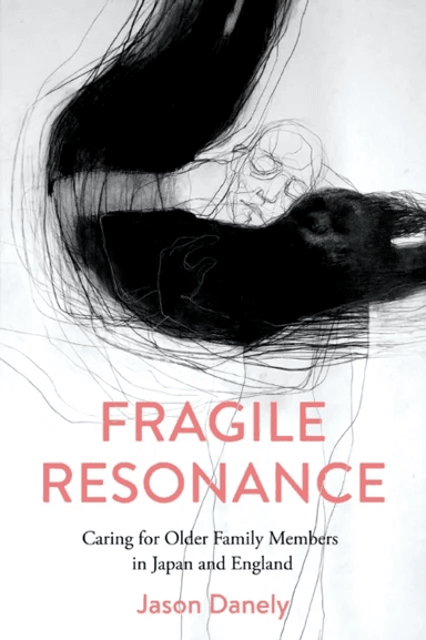 Fragile Resonance av Jason Danely