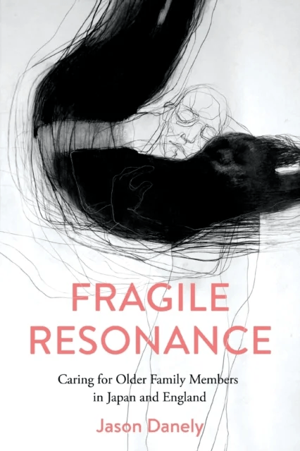 Fragile Resonance av Jason Danely